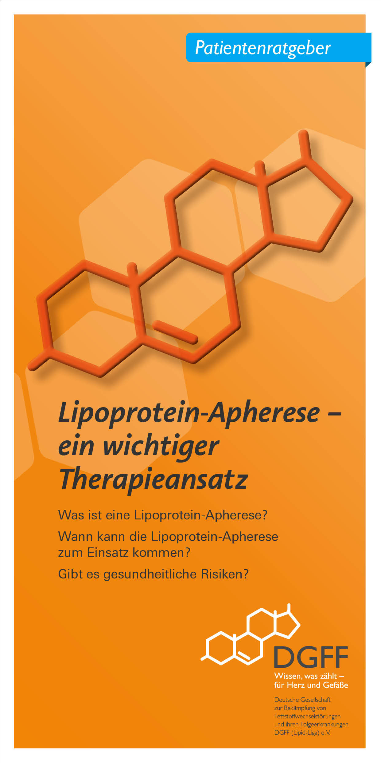 Patientenratgeber Lipoprotein-Apherese – ein wichtiger Therapieansatz